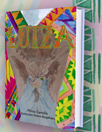 Livro Infanto Juvenil Luiza de Plínio Camillo