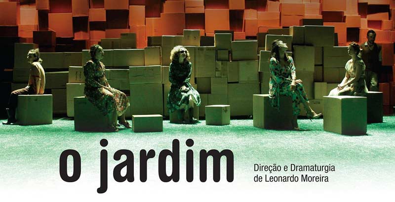 O Jardim no Teatro João Caetano
